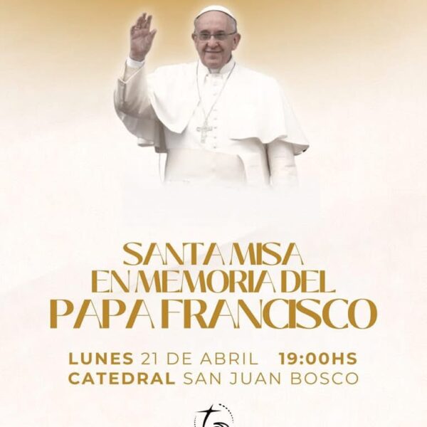 En Comodoro habrá misa por el Papa Francisco