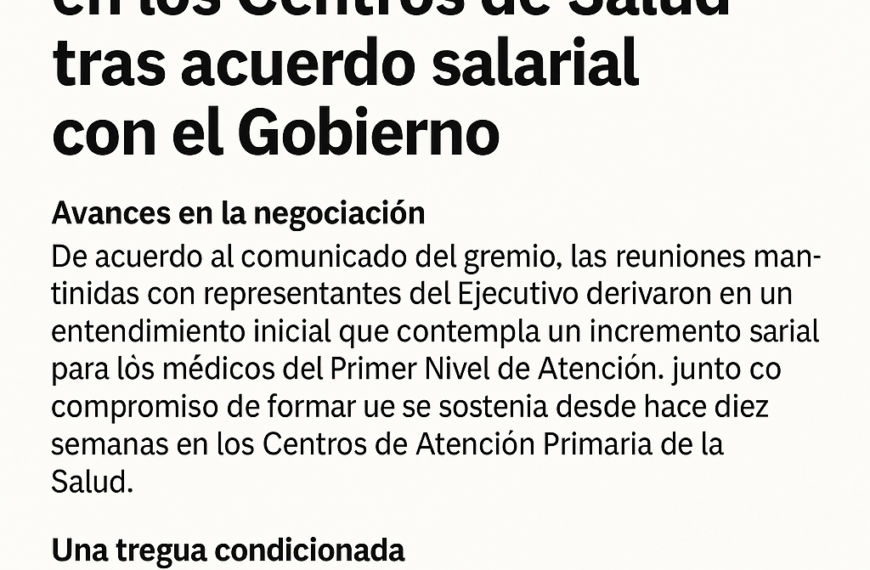 Médicos levantan el paro en los Centros de Salud tras acuerdo salarial con el Gobierno