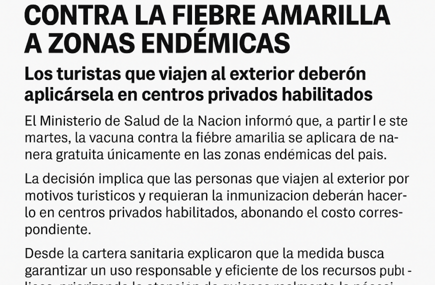 El Ministerio de Salud limitará la vacuna gratuita contra la fiebre amarilla a zonas endémicas