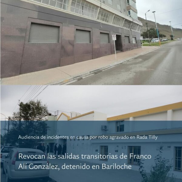 Revocan las salidas transitorias de un condenado por robo agravado en Rada Tilly